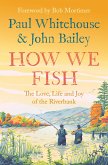 How We Fish (eBook, ePUB)