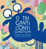 O Triganticontigongolope (eBook, ePUB) O Triganticontigongolope (eBook, ePUB)