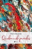 Quebrando Paredes (eBook, ePUB)