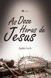 As Doze Horas de Jesus (eBook, ePUB) - Bild 1