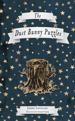 The Dust Bunny Puzzles (eBook, ePUB) - Crossland, Jeremy