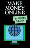 Make Money Online (eBook, ePUB)