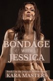 Bondage with Jessica (Jessica's BDSM, #1) (eBook, ePUB) Bondage with Jessica (Jessica's BDSM, #1) (eBook, ePUB)