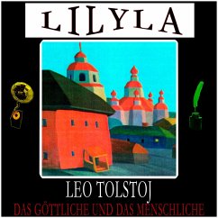 Das Göttliche und das Menschliche (MP3-Download) - Tolstoj, Leo