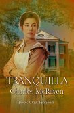 Tranquilla: Book 1 - Pioneers (Tranquilla series, #1) (eBook, ePUB)