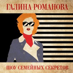 Shou semeynyh sekretov (MP3-Download) - Romanova, Galina