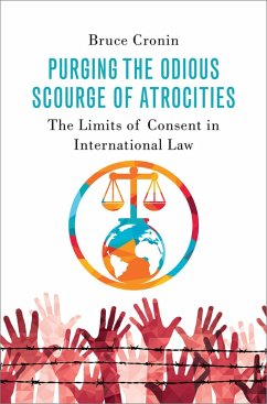 Purging the Odious Scourge of Atrocities (eBook, PDF) - Cronin, Bruce