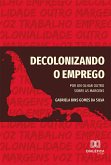 Decolonizando o emprego (eBook, ePUB)