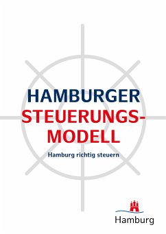 Hamburger Steuerungsmodell (eBook, PDF) - Hamburger Finanzbehörde