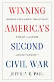 Winning America's Second Civil War (eBook, ePUB)