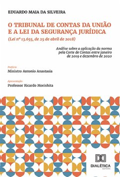 Cover O Tribunal de Contas da União e a Lei da Segurança Jurídica (Lei nº 13.655, de 25 de abril de 2018) (eBook, ePUB)