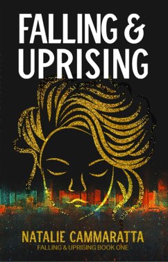 Falling & Uprising (eBook, ePUB) - Cammaratta, Natalie