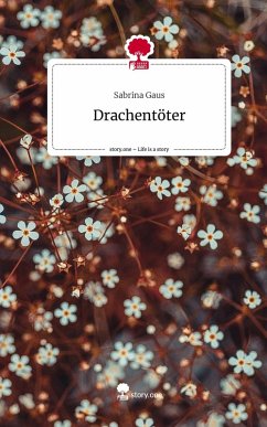 Cover Drachentöter. Life is a Story - story.one