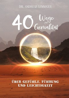 40 Wege zur Genialität - Lenniger, Andreas