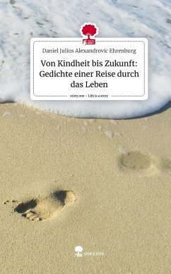 Cover Von Kindheit bis Zukunft: Gedichte einer Reise durch das Leben. Life is a Story - story.one