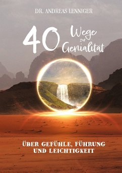 40 Wege zur Genialität - Lenniger, Andreas