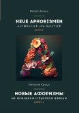 Neue Aphorismen auf Deutsch und Russisch. Band 4. . 4.