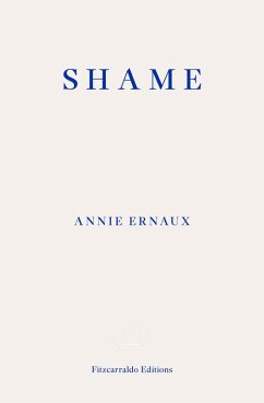 Shame - WINNER OF THE 2022 NOBEL PRIZE IN LITERATURE (eBook, ePUB) - Ernaux, Annie