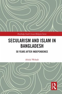 Secularism and Islam in Bangladesh (eBook, ePUB) - Wohab, Abdul