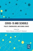COVID-19 and Schools (eBook, ePUB) COVID-19 and Schools (eBook, ePUB)