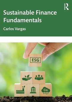 Sustainable Finance Fundamentals (eBook, ePUB) - Vargas, Carlos