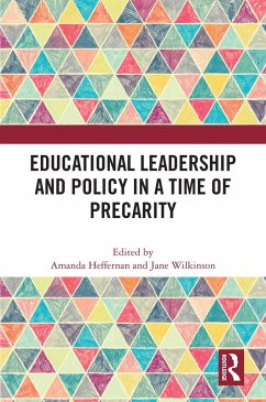 Educational Leadership and Policy in a Time of Precarity (eBook, ePUB)