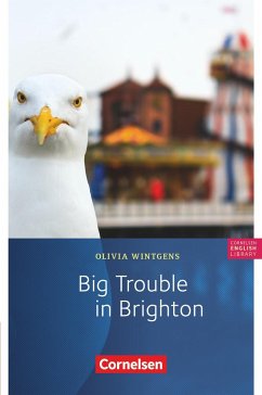 Big trouble in Brighton - Für den Englischunterricht in der Sekundarstufe I - Fiction - 5. Schuljahr, Stufe 2 - Wintgens, Olivia