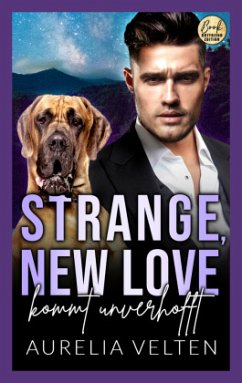 Strange, New Love kommt unverhofft - Velten, Aurelia