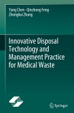 Innovative Disposal Technology and Management Practice for Medical Waste