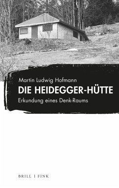 Die Heidegger-Hütte - Hofmann, Martin Ludwig