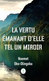 La vertu émanant d'elle tel un miroir (eBook, ePUB)