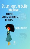 Et un jour, la bulle implose... (eBook, ePUB)