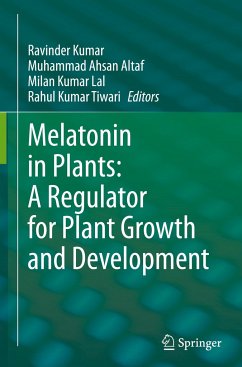 Melatonin in Plants: A Regulator for Plant Growth and Development