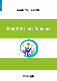 Mobilität mit Demenz - Prinz, Alexander;Witte, Kerstin