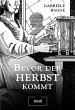 Bevor der Herbst kommt - Bild 1