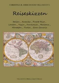 Reiseskizzen - Hirschochs Villanueva, Christina R.