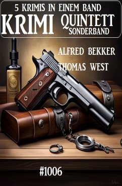 Krimi Quintett Sonderband 1006 (eBook, ePUB) - Bekker, Alfred; West, Thomas