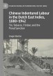 Chinese Indentured Labour in the Dutch... - Bild 1