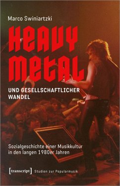 Heavy Metal und gesellschaftlicher Wandel - Swiniartzki, Marco