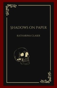 Shadows On Paper - Glaser, Katharina