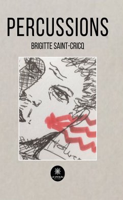 Percussions (eBook, ePUB) - Saint-Cricq, Brigitte