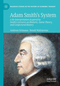 Adam Smith¿s System - Ortmann, Andreas;Walraevens, Benoît