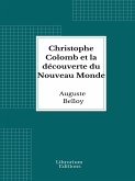 Christophe Colomb et la découverte du Nouveau Monde (eBook, ePUB)