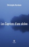 Les Caprices d&quote;une alcôve (eBook, ePUB)