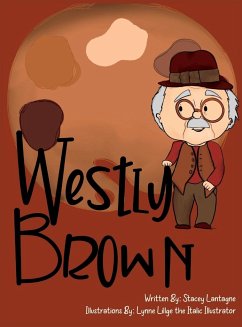 Westly Brown - Lantagne, Stacey