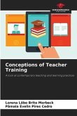 Conceptions of Teacher Training