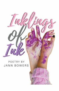 Inklings of Ink - Bowers, J Ann