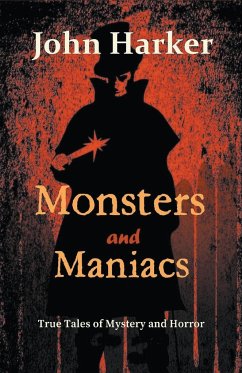 Monsters and Maniacs - Harker, John