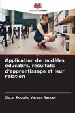 Application de modèles éducatifs, résultats d'apprentissage et leur relation