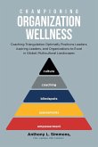 Championing Organization Wellness